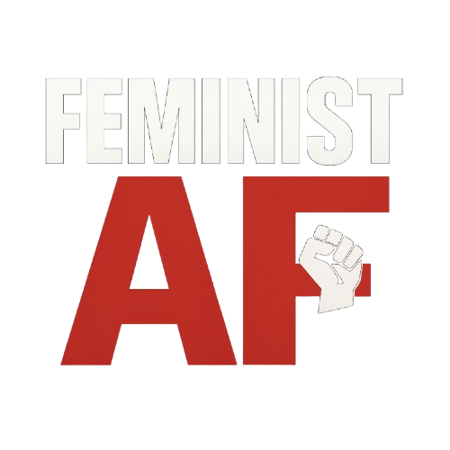 Feminist AF